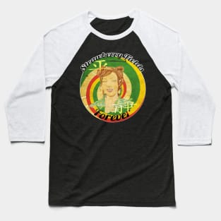 STRAWBERRY FIELDS FOREVER Baseball T-Shirt